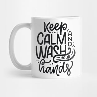 Keep Calm & Wash Your Hands | Social Distancing Mug